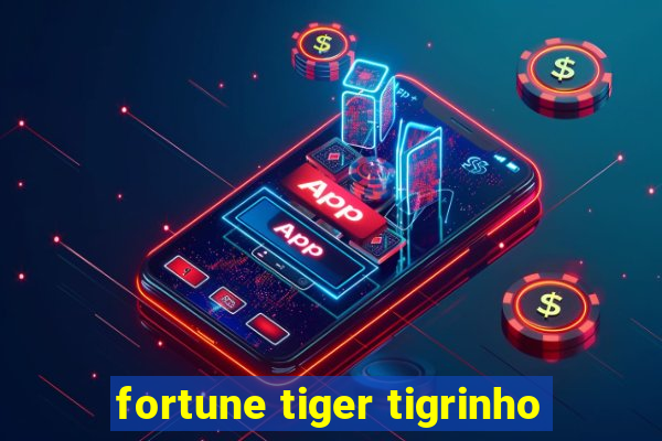 fortune tiger tigrinho